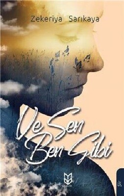 Ve Sen Ben Gibi - Yason Yayıncılık