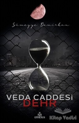 Veda Caddesi 4 – Dehr - Ephesus Yayınları