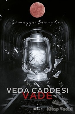 Veda Caddesi 5 - Vade - Ephesus Yayınları