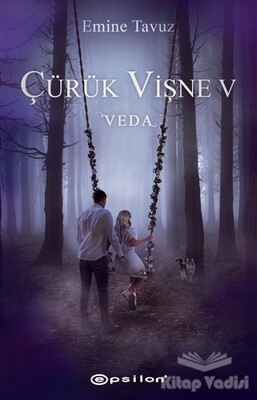 Çürük Vişne - Veda 5 - Epsilon Yayınları