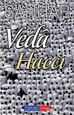 Veda Haccı - İnkılab Yayınları