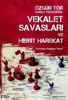 Vekalet Savaşları ve Hibrit Harekat - Eftalya Kitap