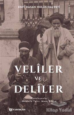 Veliler ve Deliler - 1