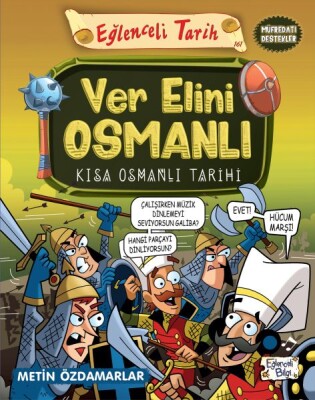 Ver Elini Osmanlı - Kısa Osmanlı Tarihi - Eğlenceli Bilgi