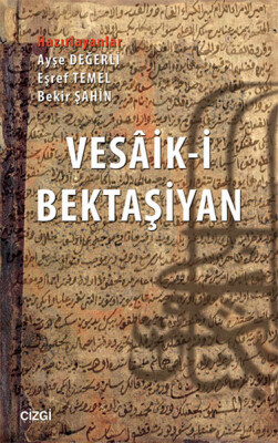 Vesâik-i Bektaşiyan - Çizgi Kitabevi Yayınları