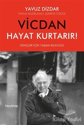 Vicdan Hayat Kurtarır! - Hayy Kitap