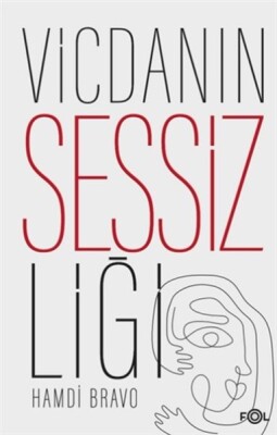 Vicdanın Sessizliği - Fol Kitap