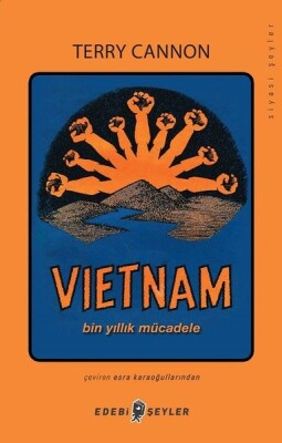 Vietnam-Bin Yıllık Mücadele - Edebi Şeyler