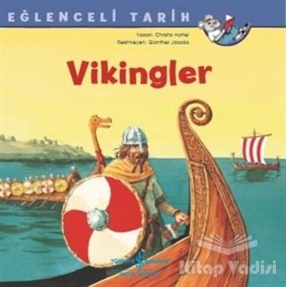 Vikingler - Eğlenceli Tarih - İş Bankası Kültür Yayınları