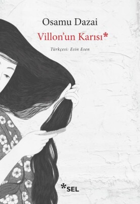 Villon'un Karısı - Sel Yayınları