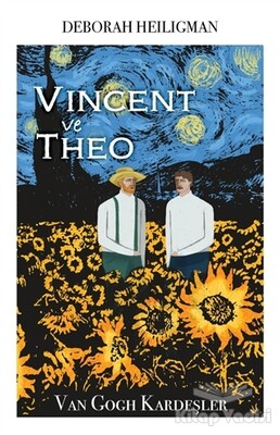 Vincent ve Theo - Van Gogh Kardeşler - Martı Yayınları