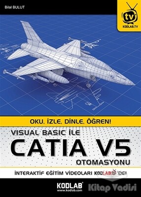 Visual Basic ile Catia V5 Otomasyonu - Kodlab Yayın