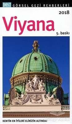 Viyana Görsel Gezi Rehberleri - Dost Kitabevi Yayınları