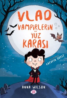 Vlad - Vampirlerin Yüz Karası 1 - Dokuz Çocuk Yayınları