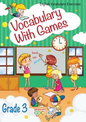 Vocabulary With Games Grade 3 - Akademi Çocuk