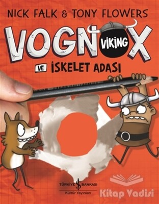 Vognox Viking ve İskelet Adası - İş Bankası Kültür Yayınları