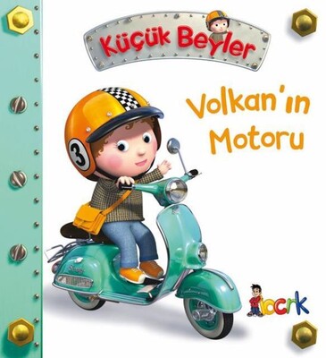 Volkan’ın Motoru - Küçük Beyler - Bıcırık Yayıncılık