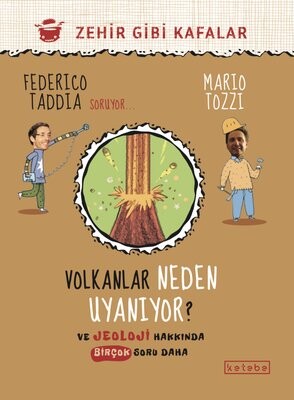 Volkanlar Neden Uyanıyor? - Ketebe Yayınları