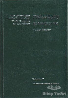 Volume 7: Philosophy of Culture(s) - Türkiye Felsefe Kurumu