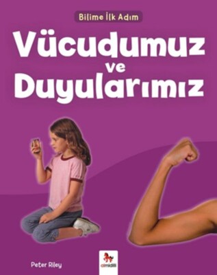 Vücudumuz ve Duyularımız - Bilime İlk Adım - Almidilli