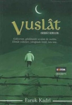 Vuslat / Sessiz Seneler - Eğitim Yayınevi