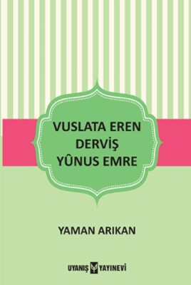 Vuslata Eren Derviş Yunus Emre - Uyanış Yayınevi