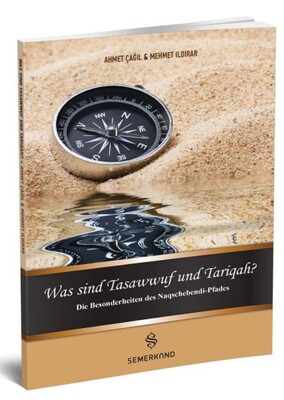 Was Sind Tasawwuf Und Tariqah (Tasavvuf ve Tarikat Nedir) - Semerkand Basım Yayın