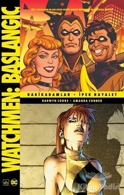 Watchmen Başlangıç: Dakikadamlar - İpek Hayalet - 1