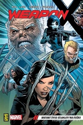 Weapon X 1: Mutant İmha Silahları’na Doğru - Gerekli Şeyler Yayıncılık