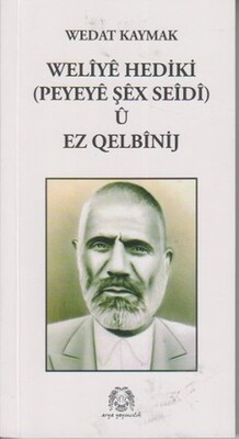 Weliye Hediki u Ez Qelbinij - Arya Yayıncılık