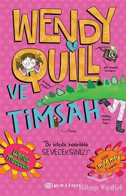 Wendy Quill ve Timsah - Epsilon Yayınları