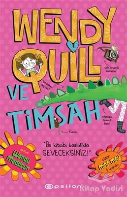 Wendy Quill ve Timsah - 1