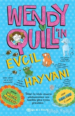 Wendy Quill’in Evcil Hayvanı - Epsilon Yayınları