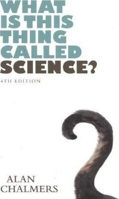 What İs This Thing Called Science? - Open Unıversıty Press