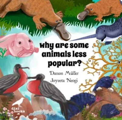 Why Are Some Animals Less Popular? - Dixi Books