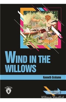 Wind In The Willows Stage 2 (İngilizce Hikaye) - Dorlion Yayınları
