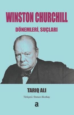 Wınston Churchıll: Dönemleri, Suçları - 1