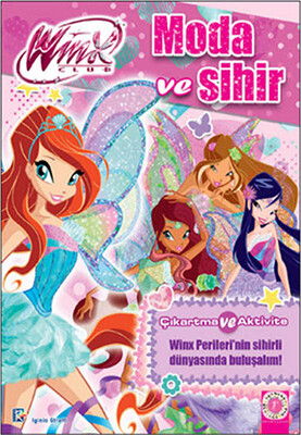 Winx Club Moda ve Sihir - Çıkartma ve Aktivite - Artemis Yayınları