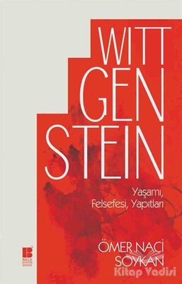 Wittgenstein Yaşamı, Felsefesi, Yapıtları - 1