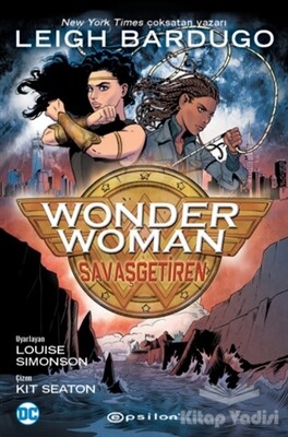 Wonder Woman: SavaşGetiren - Epsilon Yayınları