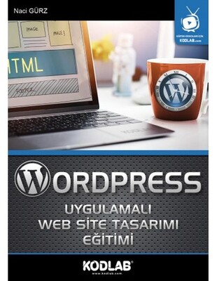 Wordpress Uygulamalı Web Site Tasarımı Eğitimi - Kodlab Yayın