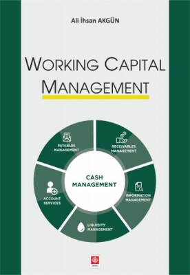 Working Capital Management - Ekin Yayınevi