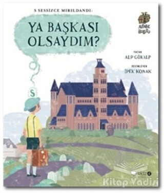 Ya Başkası Olsaydım - Redhouse Kidz Yayınları