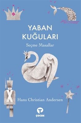 Yaban Kuğuları - Turkuvaz Kitap