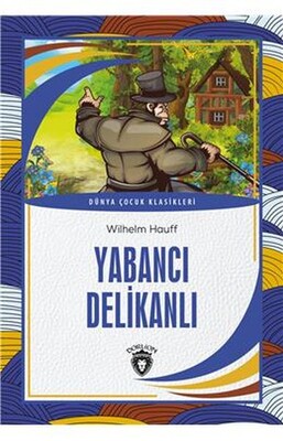 Yabancı Delikanlı Dünya Çocuk Klasikleri 7 12 Yaş - Dorlion Yayınları