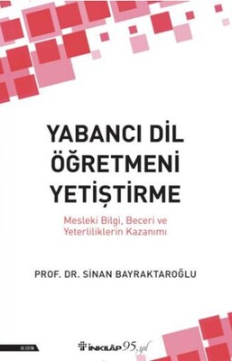 Yabancı Dil Öğretmeni Yetiştirme - İnkılap Kitabevi