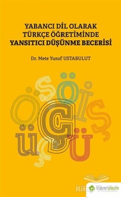 Yabancı Dil Olarak Türkçe Öğretiminde Yansıtıcı Düşünme Becerisi - Hiperlink Yayınları