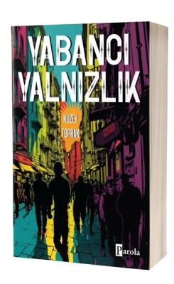 Yabancı Yalnızlık - Parola Yayınları