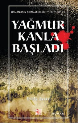 Yağmur Kanla Başladı - 1