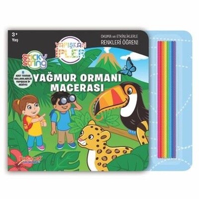 Yağmur Ormanı Macerası - Yapışkan İpler - Yumurcak Yayınları